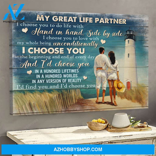 My great life partner - I choose you to do life - Couple Landscape Canvas Prints - Wall Art