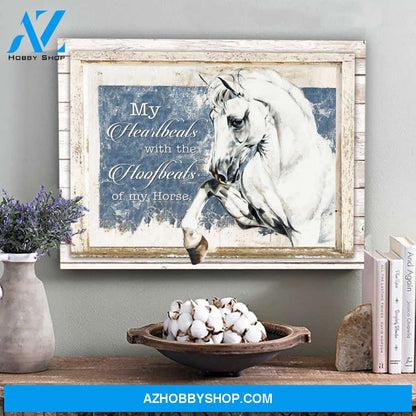 My heart beats with the hoof beats of my horse Canvas Wall Art, Wall Decor Visual Art