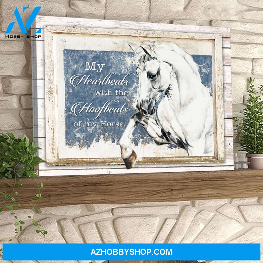 My heart beats with the hoof beats of my horse Canvas Wall Art, Wall Decor Visual Art