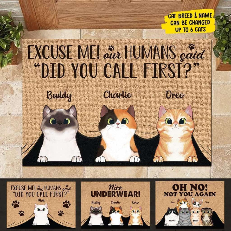 My Humans Said Did You Call First - Funny Personalized Cat Doormat Door