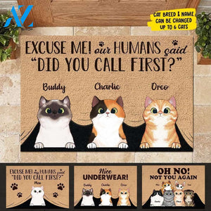 My Humans Said Did You Call First - Funny Personalized Cat Doormat | Welcome Mat | House Warming Gift
