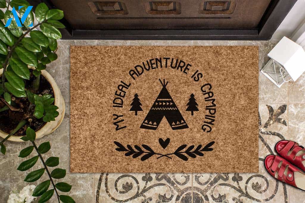 My Ideal Adventure is Camping Doormat