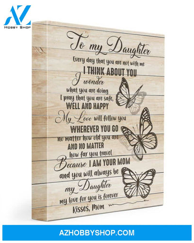 My Love For You Is Forever Butterflies Daughter'S Gift Matte Canvas Matte Canvas
