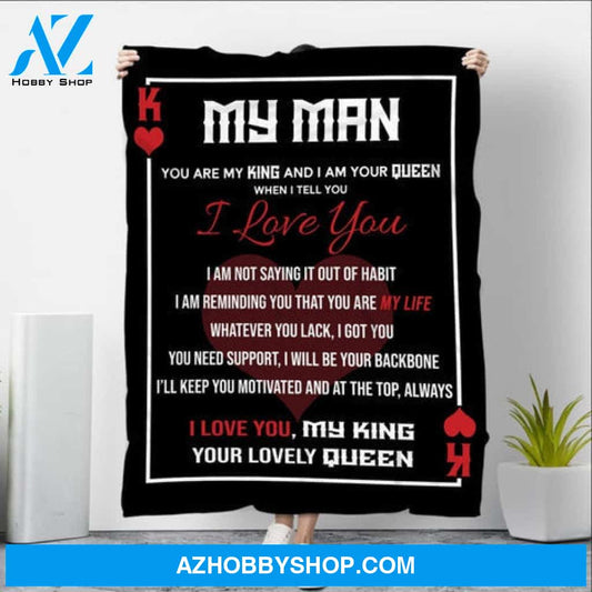 My Man I Love You My King Blanket Gift For Him Husband Boyfriend 