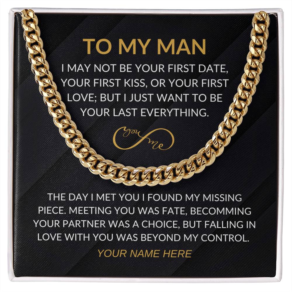 My Man - Infinity Sign - Cuban Chain - Custom Signature