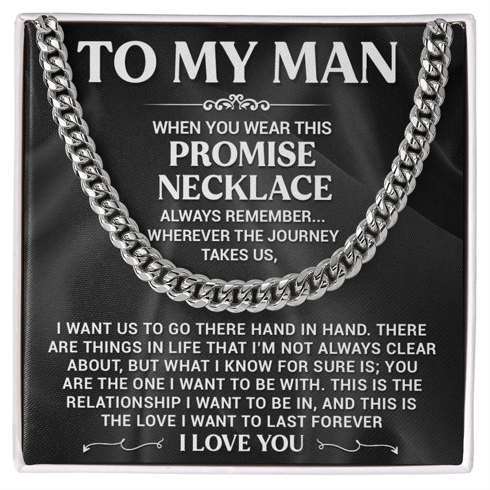 My Man Promise Necklace Cuban Link Chain For Men