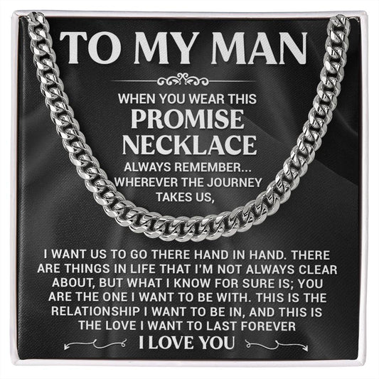 My Man Promise Necklace Cuban Link Chain For Men