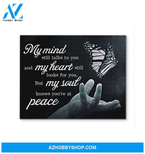 My Mind Still Talks To You Canvas My Heart My Soul Peace Butterfly
