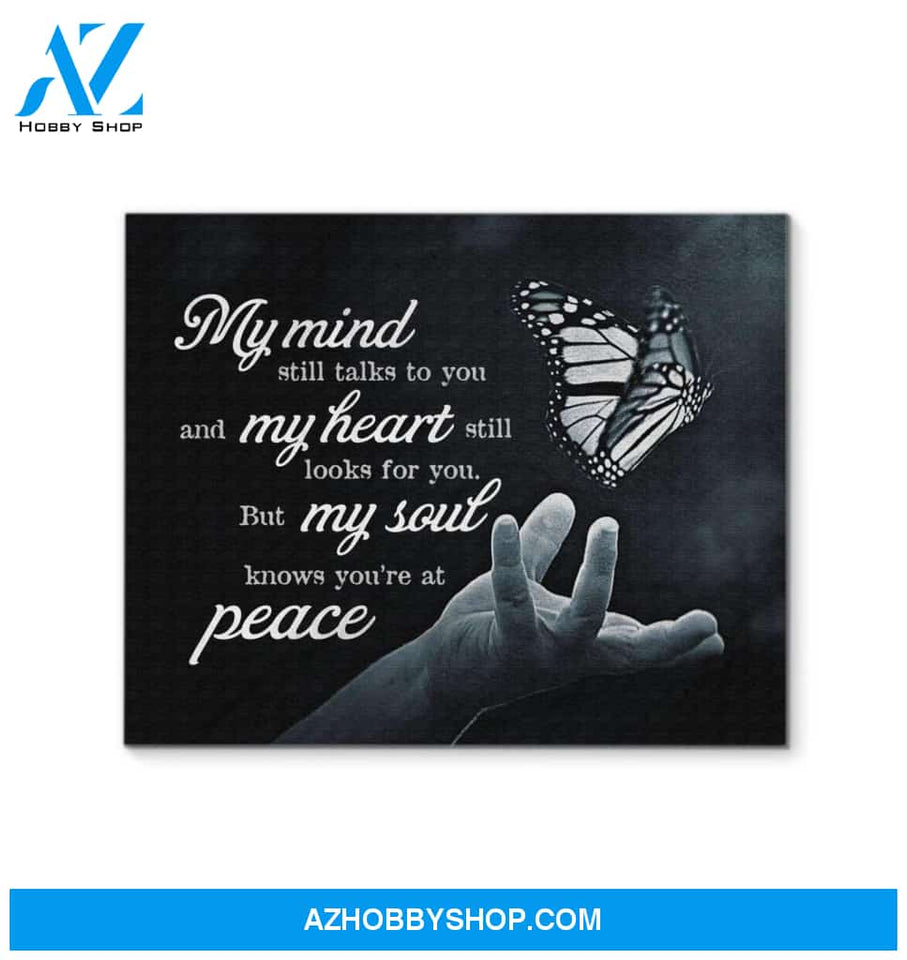 My Mind Still Talks To You Canvas My Heart My Soul Peace Butterfly