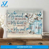 My Mind Still Talks To You My Heart Still Looks For You Memorial Canvas