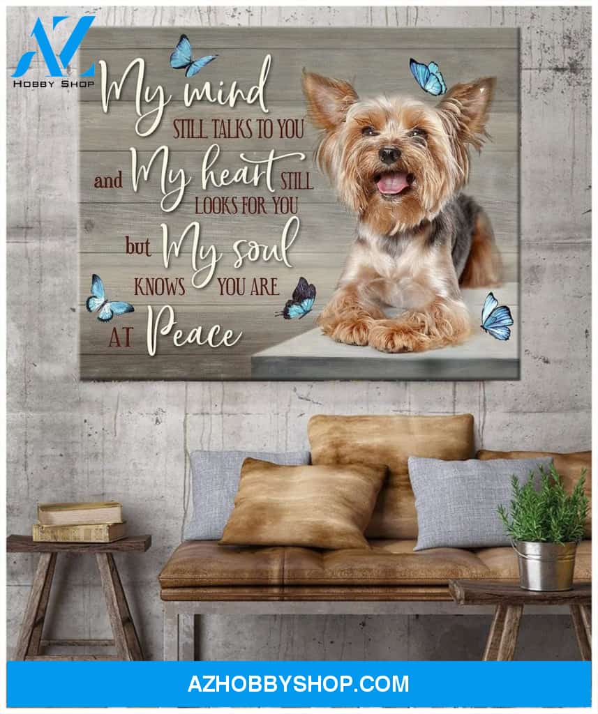 My Mind Still Talks To You Yorkshire Wall Art Canvas
