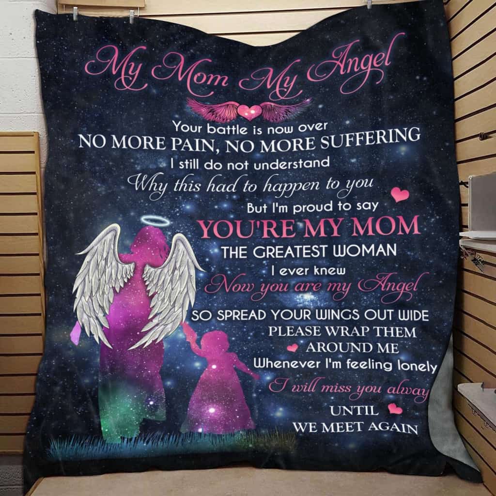 My Mom My Angel I Will Meet You Always Memorial Blanket Gift From Daughter Home Decor Bedding Couch Sofa Soft and Comfy Cozy