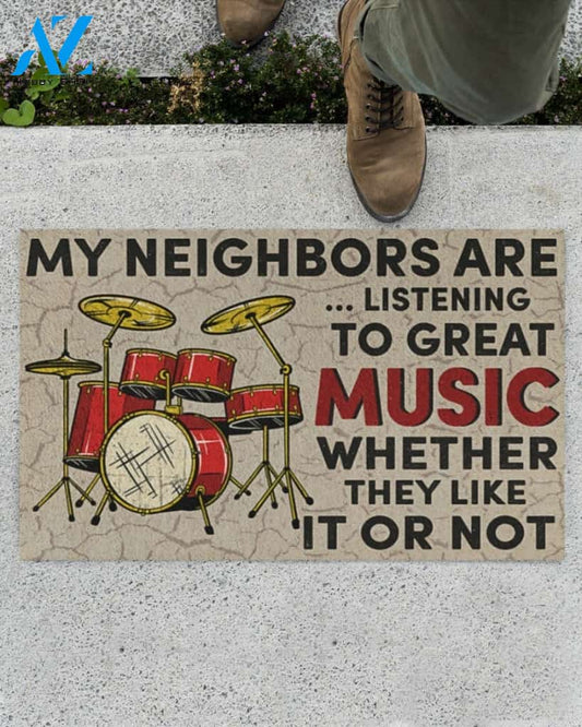 My Neighbors Are Listening To Great Music Whether They Like It Or Not Indoor And Outdoor Doormat Welcome Mat Housewarming Gift Home Decor Gift Idea For Drummer