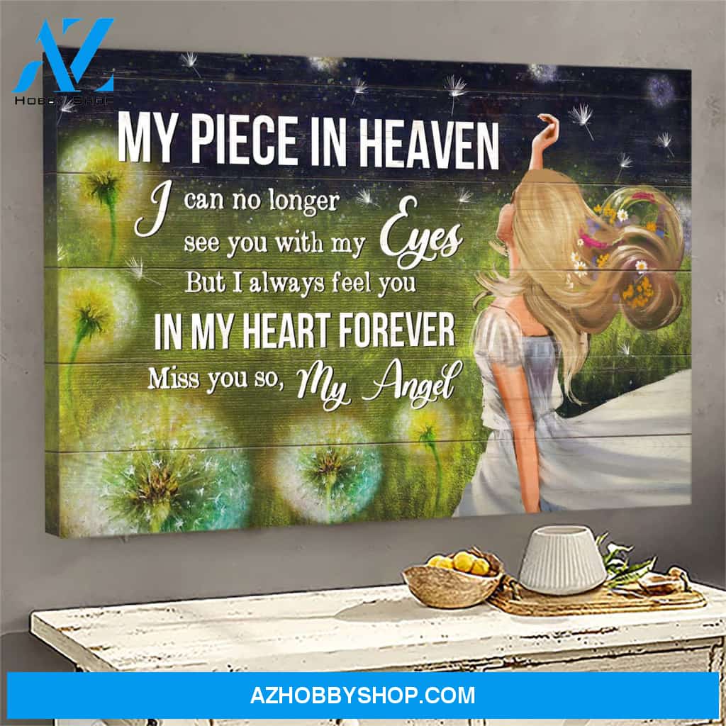 My piece in heaven - I always feel you in my heart forever Heaven Landscape Canvas Prints - Wall Art