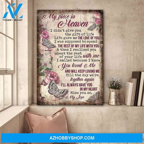 My piece in heaven - I smiled because I know you loved me Heaven Portrait Canvas Prints, Wall Art
