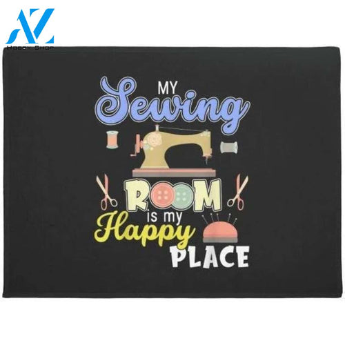 Personalized Name Family House My Sewing Room Is Happy Place Doormat Welcome Mat Housewarming Gift Home Decor Funny Doormat Gift For Sewing Lovers Gift For Friend Gift For Christmas
