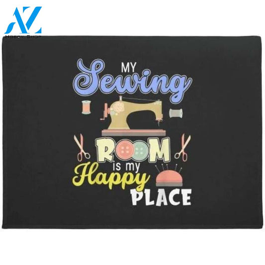 Personalized Name Family House My Sewing Room Is Happy Place Doormat Welcome Mat Housewarming Gift Home Decor Funny Doormat Gift For Sewing Lovers Gift For Friend Gift For Christmas