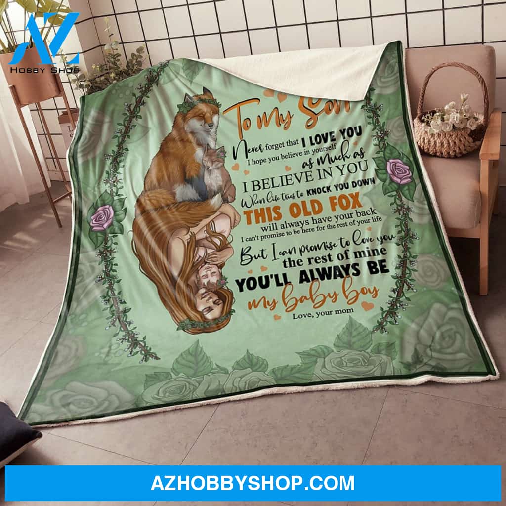 My Son Motherhood Fox Believe In Yourself Gift From Mom Fleece Blanket