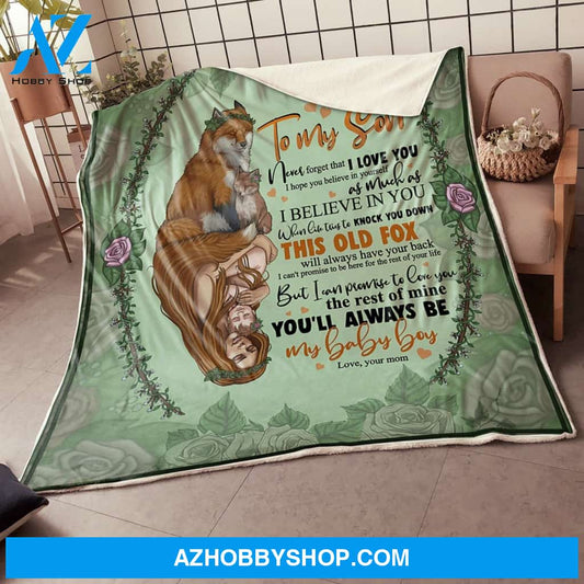 My Son Motherhood Fox Believe In Yourself Gift From Mom Fleece Blanket