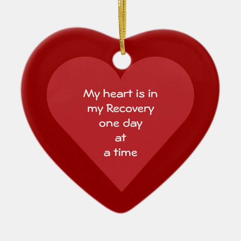 My Heart Is In My Recovery Odaat Sobriety Date Ceramic Ornament