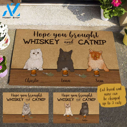 Naive Cat, Hope You Brought Whiskey And Catnip Personalized Doormat HQ