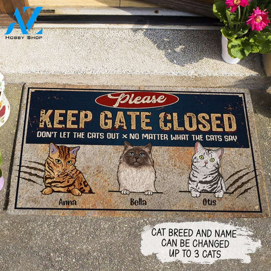 Naive Cat, Please Keep Gate Closed Don't Let The Cats Out Personalized Doormat