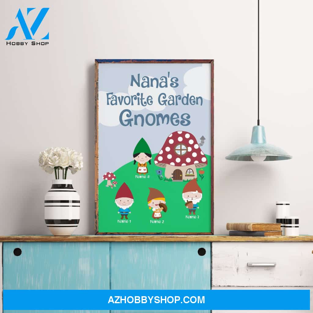 Nana's Favorite Garden Gnomes Poster & Canvas