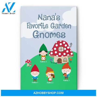 Nana's Favorite Garden Gnomes Poster & Canvas