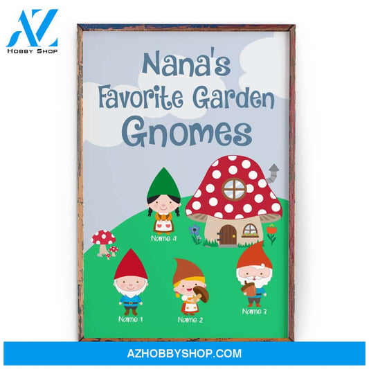Nana's Favorite Garden Gnomes Poster & Canvas