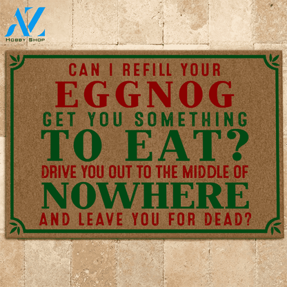 National Lampon Christmas Doormat Can You Refill Your Eggnog