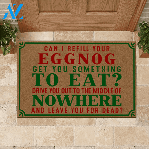 National Lampon Christmas Doormat Can You Refill Your Eggnog | Welcome Mat | House Warming Gift