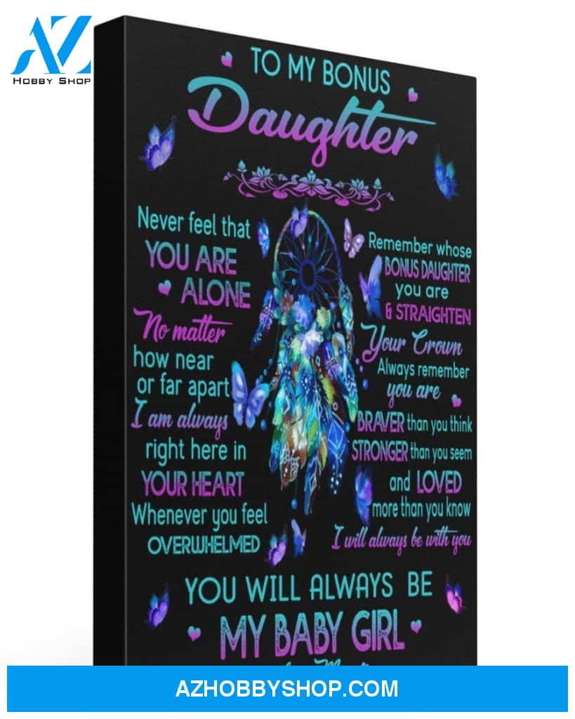 Never Feel That You Are Alone To Bonus Daughter Dream Catcher Matte Canvas