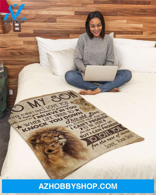 Never Forget That I Love U Lion Dad To Son Fleece Blanket Gift For Son