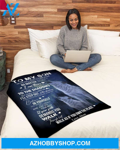 Never Forget That You Are Alone Mom To Son Fleece Blanket Gift For Son