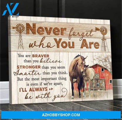 Never forget who you are Horse Wall Art Canvas
