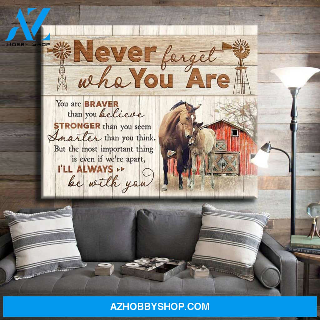 Never forget who you are Horse Wall Art Canvas