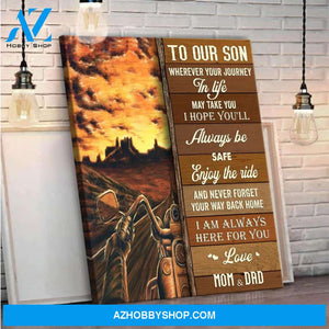Gift For Biker Son From Mom & Dad Never Forget Your Way Back Home Motorbike Canvas