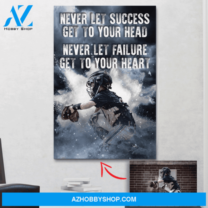 Never get success get to your head - Baseball custom canvas prints with photo