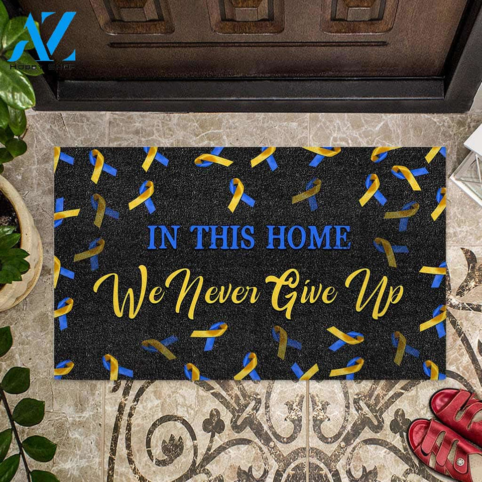 Never Give Up - Down Syndrome Awareness Doormat