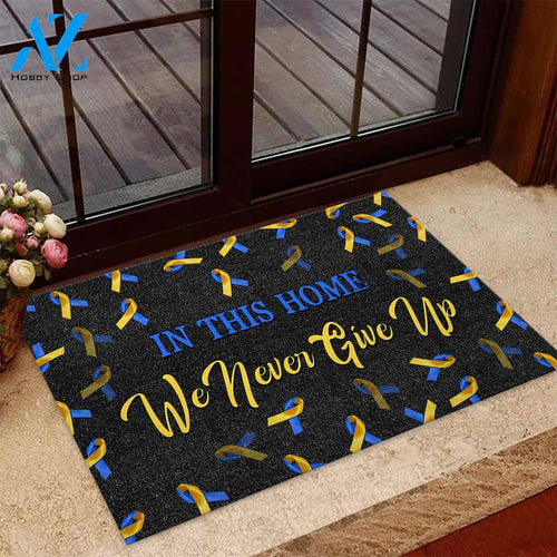 Never Give Up - Down Syndrome Awareness Doormat