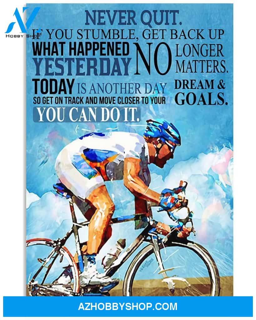 Never Quit Cycling Vertical Canvas Prints, Wall Decor Visual Art