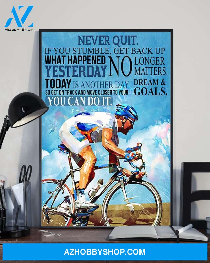 Never Quit Cycling Vertical Canvas Prints, Wall Decor Visual Art