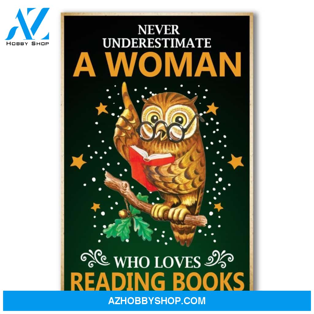 Never Underestimate A Woman Who Loves Reading Books Canvas And Poster, Wall Decor Visual Art
