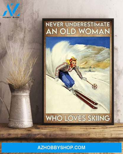 Never Underestimate An Old Woman Who Loves Skiing Vertical Canvas Prints, Wall Decor Visual Art