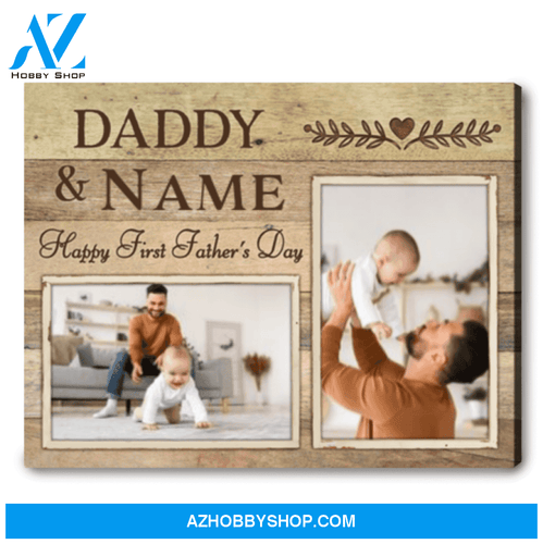 New Dad Gift First Father's Day Gift Fathers Day Canvas for Daddy