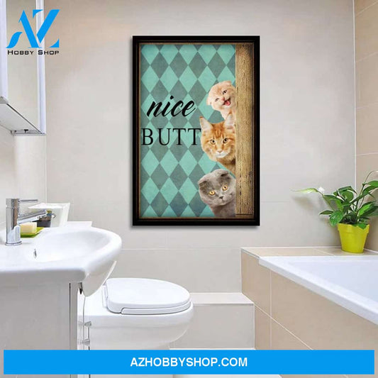 Nice Butt Poster, Cat Bathroom Poster, Bathroom Wall Art, Cat Bathroom Signs, Funny Cat Bathroom Canvas And Poster, Wall Decor Visual Art