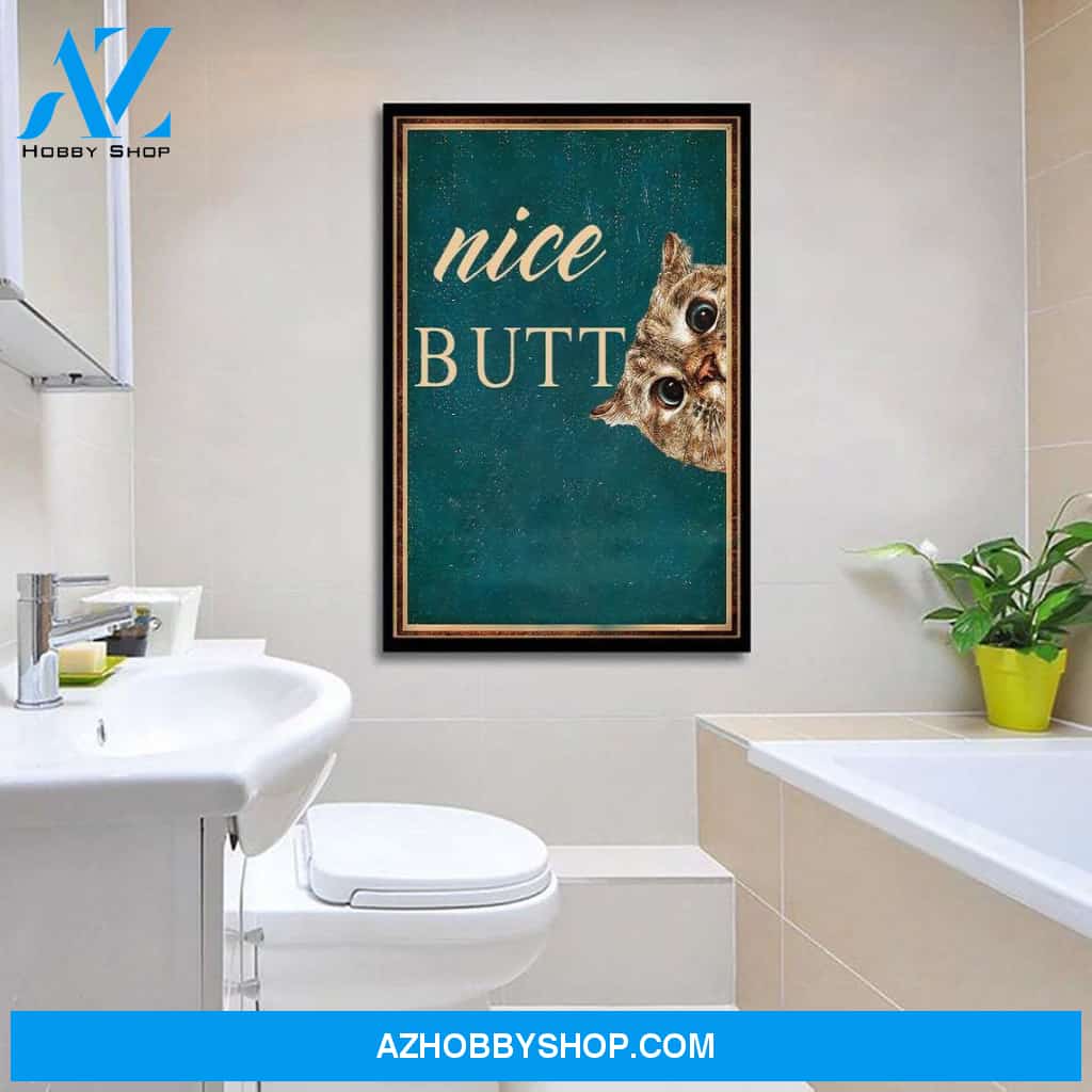 Nice Butt Poster, Cat Bathroom Poster, Bathroom Wall Art, Cat Bathroom Signs, Funny Cat Bathroom Canvas And Poster, Wall Decor Visual Art 1