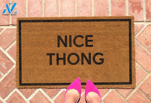 Nice Thong Doormat | Welcome Mat | House Warming Gift