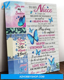 Niece Canvas From Aunt To My Niece I Hope You Believe In Yourself As Much As I Believe In You Butterflies And Flowers Canvas Wall Art Full Size
