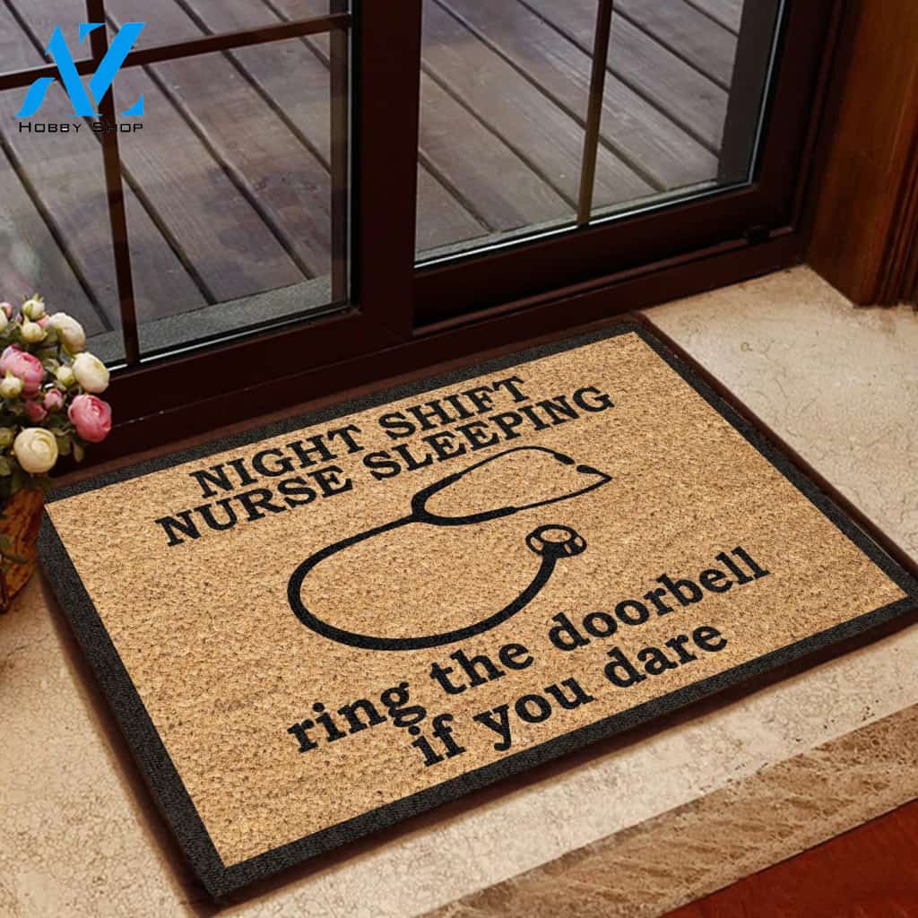 Night Shift Nurse Sleeping, Ring The Doorbell If You Dare - Nurse Doormat | Welcome Mat | House Warming Gift | Christmas Gift Decor